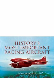 Cover of: Historys Most Important Racing Aircraft