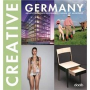 Cover of: Creative Germany Architecture Design Photography Fashion Art Advertising