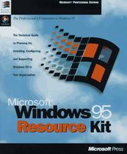 Cover of: Microsoft Windows 95 Resource Kit: The Technical Guide to Planning For, Installing, Configuring, and Supporting Windows 95 in Your Organization (Microsoft Professional Editions)