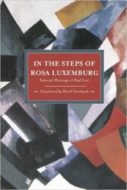 Cover of: In The Steps Of Rosa Luxemburg Selected Writings Of Paul Levi