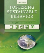 Fostering Sustainable Behavior by Doug McKenzie-Mohr