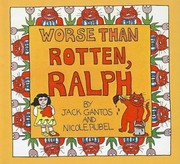 Cover of: Worse Than Rotten Ralph
            
                Rotten Ralph Prebound by 