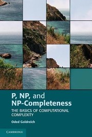 Cover of: P Np And Npcompleteness The Basics Of Computational Complexity