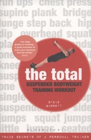 Cover of: The Total Suspended Body Weight Training Workout by 