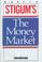 Cover of: The money market