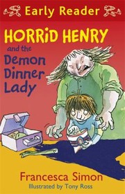 Cover of: Horrid Henry and the Demon Dinner Lady by 