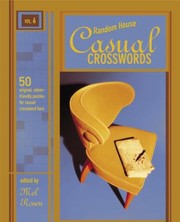 Cover of: Random House Casual Crosswords Volume 6
            
                Random House Casual Crosswords
