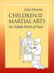 Children and the martial arts by Gaku Homma