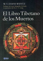 Cover of: El Libro Tibetano de los Muertos  The Tibetan Book of the Dead