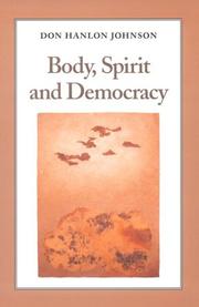 Cover of: Body, spirit, and democracy