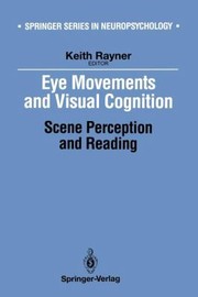 Cover of: Eye Movements and Visual Cognition
            
                Springer Series in Neuropsychology