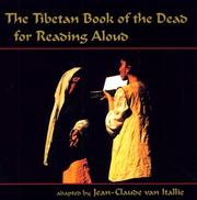 Cover of: The Tibetan book of the dead for reading aloud by Karma Lingpa