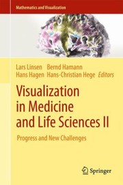 Cover of: Visualization In Medicine And Life Sciences Ii Progress And New Challenges