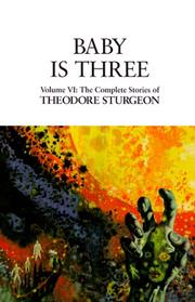 Cover of: Baby is three by Theodore Sturgeon