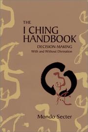 Cover of: I Ching Handbook: Decision-Making with and without Divination