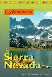 Cover of: Adventure Guide to the Sierra Nevada by Wilbur H. Morrison, Matt Purdue