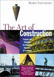 Cover of: The art of construction: projects and principles for beginning engineers and architects