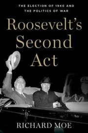 Cover of: Roosevelts Second Act
            
                Pivotal Moments in American History