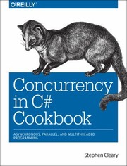 Concurrency in C Cookbook by Stephen Cleary
