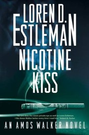 Cover of: Nicotine Kiss
            
                Amos Walker Novels