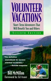 Cover of: Volunteer vacations by Bill McMillon
