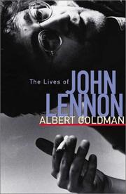 The lives of John Lennon by Albert Harry Goldman