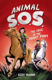 Cover of: The Case of the Secret Pony