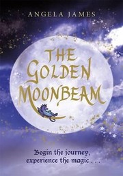Cover of: The Golden Moonbeam