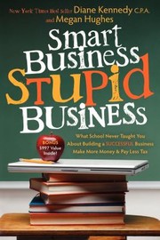 Cover of: Smart Business Stupid Business