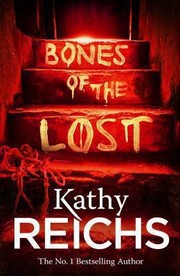 Cover of: Bones of the Lost (Temperance Brennan #16)