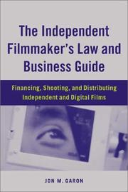 Cover of: The independent filmmaker's law and business guide