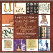 Cover of: The Encyclopedia of Calligraphy and Illuminated Letters