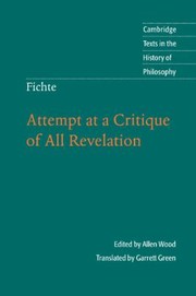 Cover of: Attempt at a Critique of All Revelation
            
                Cambridge Texts in the History of Philosophy