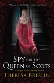 Cover of: Spy for the Queen of Scots