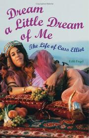 Cover of: Dream a Little Dream of Me: The Life of Cass Elliot