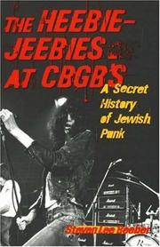 Cover of: The Heebie-Jeebies at CBGB's: A Secret History of Jewish Punk
