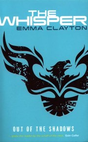 The Whisper (The Roar #2) by Emma Clayton
