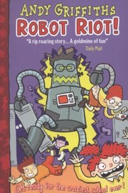 Cover of: Robot Riot Andy Griffiths