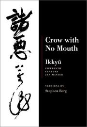 Cover of: Crow With No Mouth : Ikkyu : Fifteenth Century Zen Master