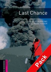 Cover of: Last Chance With CD Audio
            
                Oxford Bookworms Starter
