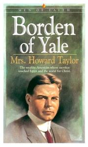 Cover of: Borden of Yale by Mary Geraldine Guinness Taylor