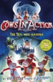 Cows in Action 1 by Steve Cole