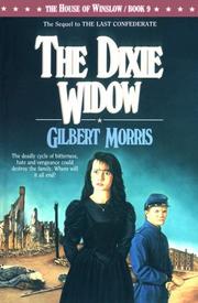 Cover of: The Dixie Widow by Gilbert Morris