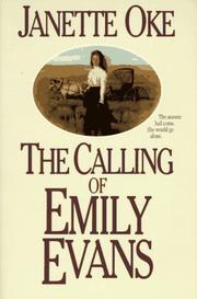 Cover of: The calling of Emily Evans by Janette Oke