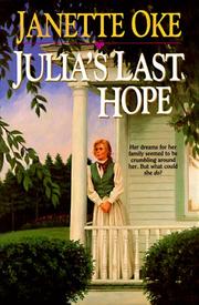 Cover of: Julia's last hope by Janette Oke