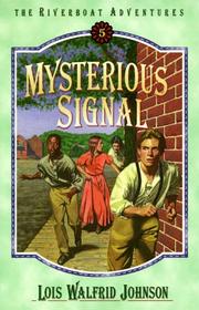 Cover of: Mysterious signal by Lois Walfrid Johnson