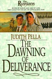 Cover of: The dawning of deliverance by Judith Pella