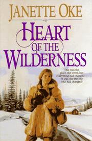 Heart of the wilderness by Janette Oke