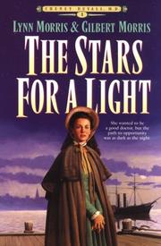 The Stars for a Light (Cheney Duvall, M.D. #1) by Lynn Morris, Gilbert Morris