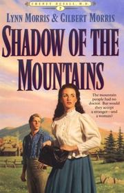 Shadow of the Mountains (Cheney Duvall, M.D. #2) by Lynn Morris, Gilbert Morris